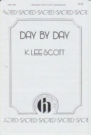 Day by Day by K. Lee Scott.