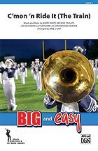 C'mon n' Ride It (The Train) by Barry White Marching Band - Sheet Music By Mike Story