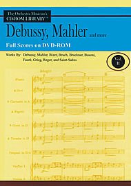 Debussy, Mahler and More - Volume 2 .CD-ROM!