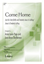Come Home - SATB, Piano. arr. Anna Laura Page & Jean Anne Shafferman