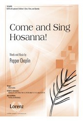 Come and Sing Hosanna! by Pepper Choplin 4-Part - Sheet Music By Pepper Choplin