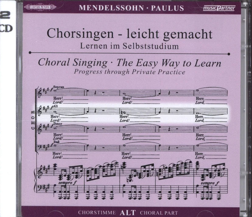 Paulus op. 36. Choral Singing – The Easy Way to Learn. Progress through Private Practice Choral Part Alto