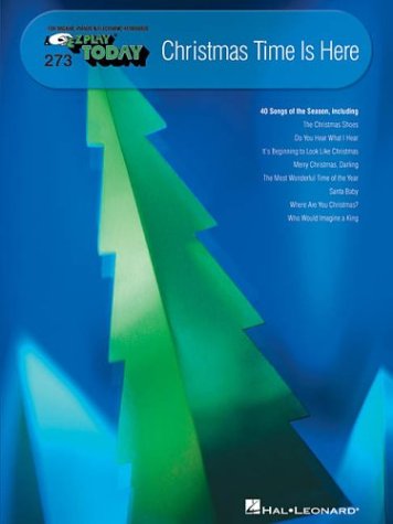 Christmas Time Is Here: E-Z Play Today Volume 273 Hal Leonard Corp.