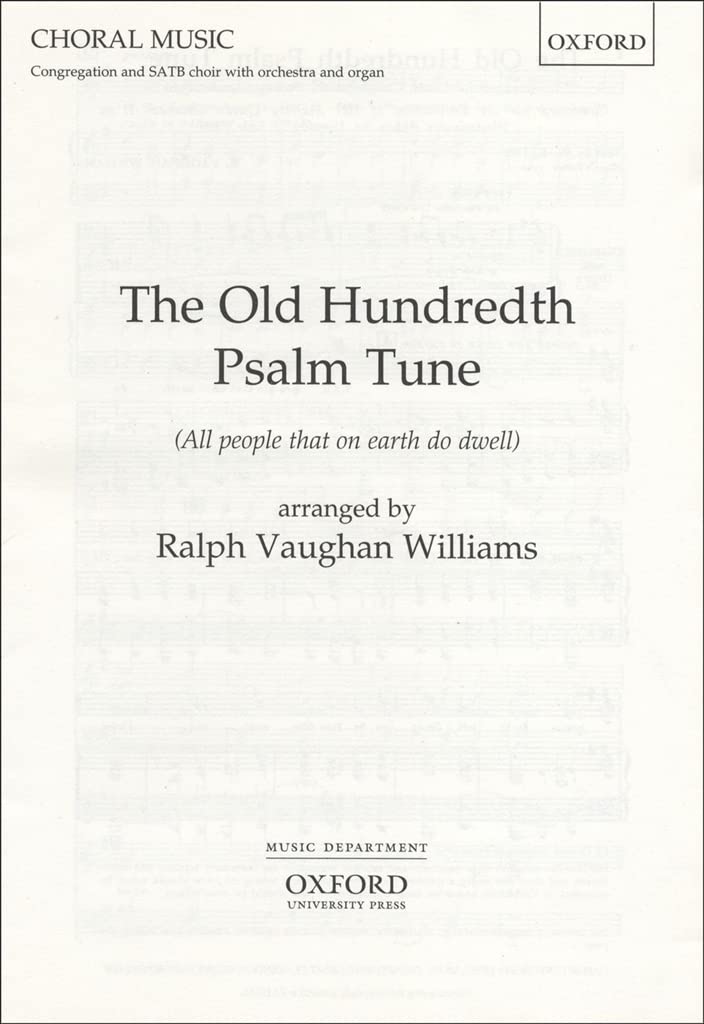 The Old Hundredth Psalm Tune. By Ralph Vaughan Williams