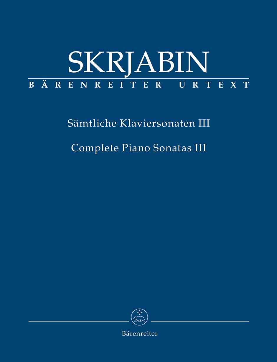 Complete Piano Sonatas III. by Skrjabin (Author), Aleksandr (Author), Flamm (Editor), Christoph (Editor)