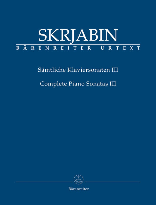 Complete Piano Sonatas III. by Skrjabin (Author), Aleksandr (Author), Flamm (Editor), Christoph (Editor)