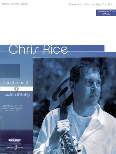 Chris Rice - Run the Earth ... Watch the Sky Chris Rice