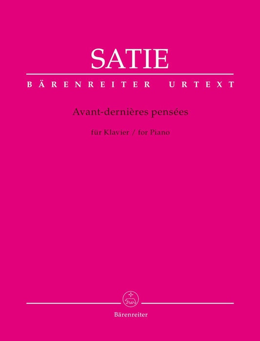 Avant-dernieres pensees for Piano by Erik Satie