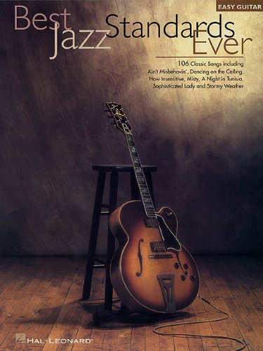 Best Jazz Standards Ever Hal Leonard and Hal Leonard Publishing Corporation