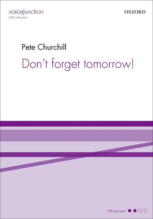 Don't forget tomorrow (Voice Junction) Churchill, Pete