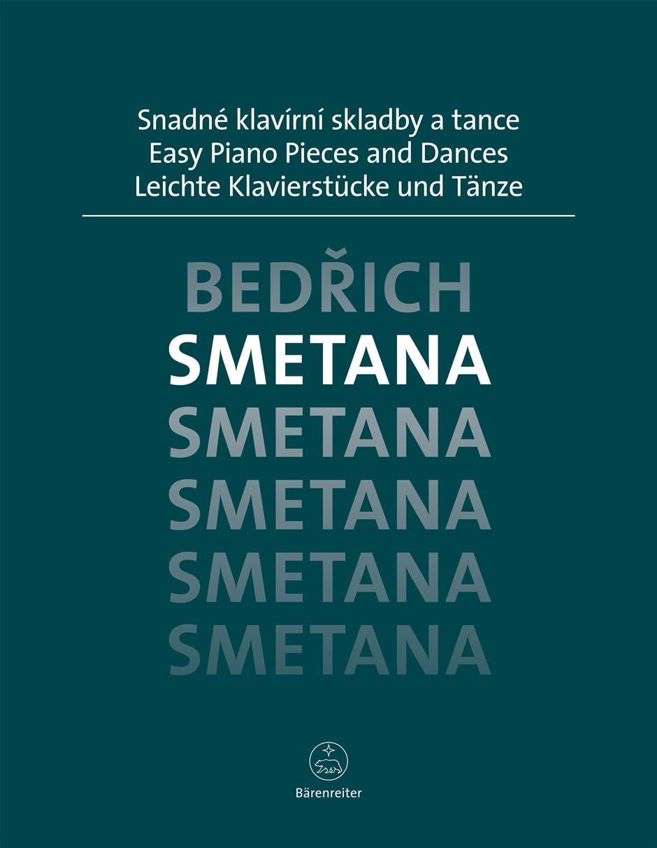 Easy Piano pieces and dances. By Bedrich Smetana (Author), Jaroslav Šindler (Author), Olga Mojžíšová