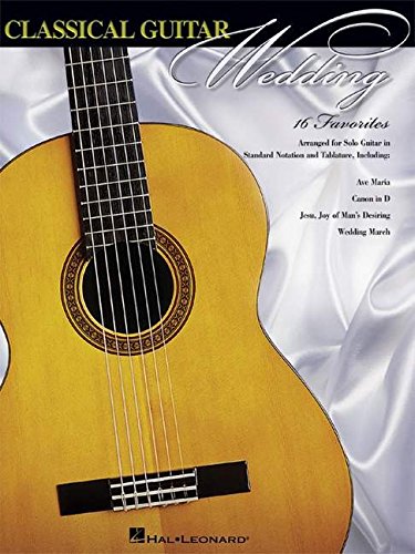 Classical Guitar Wedding: Solo Guitar Standard Notation and Tab