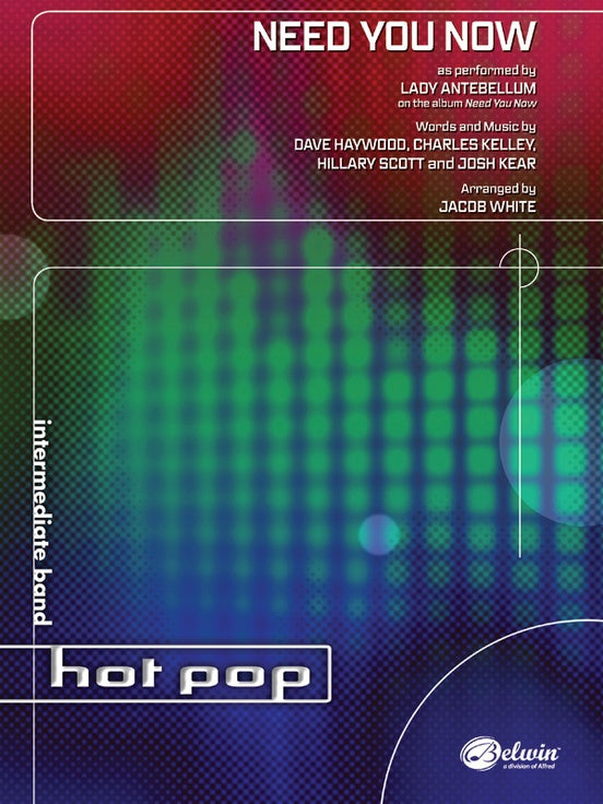 Need You Now. As recorded by Lady Antebellum. Grade: 2 (Easy).