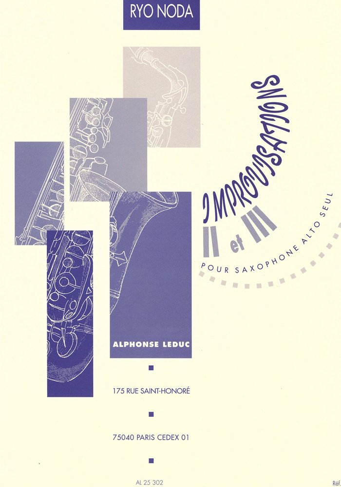 Improvisations 2 & 3 (Alto Saxophone). by NODA RYO (COMPOSER)