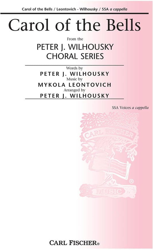 Carol of the Bells For Three-Part Treble Voices (SSA)A Cappella by Mykola Leontovich SSA - Sheet Music By Mykola Leontovich