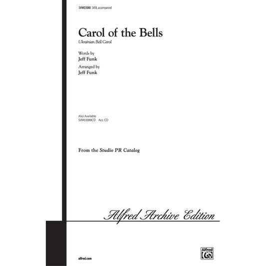 Carol Of The Bells - SATB (Ukrainian Bell Carol) by Jeff Funk 4-Part - Sheet Music