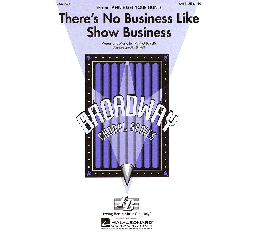 There's No Business Like Show Business (from Annie Get Your Gun) by Irving Berlin 2-Part - Sheet Music