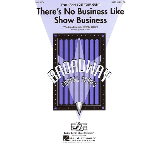 There's No Business Like Show Business (from Annie Get Your Gun) by Irving Berlin 2-Part - Sheet Music