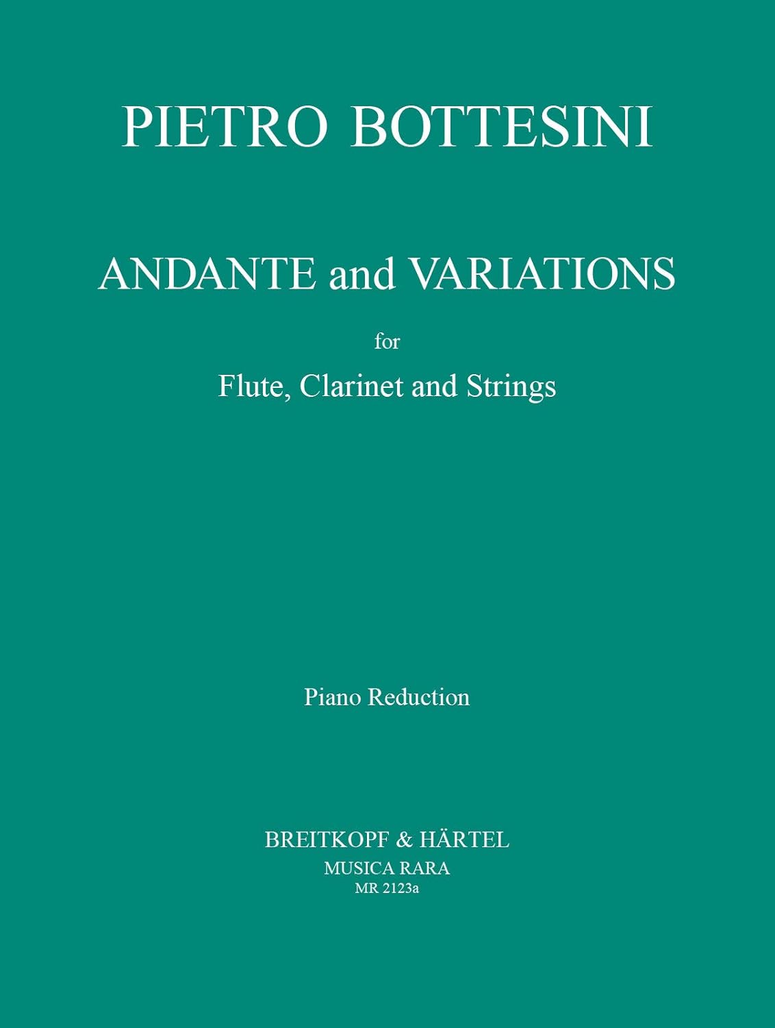 Andante and Variations. For Flute, Clarinet and Strings. By PIETRO BOTTESINI