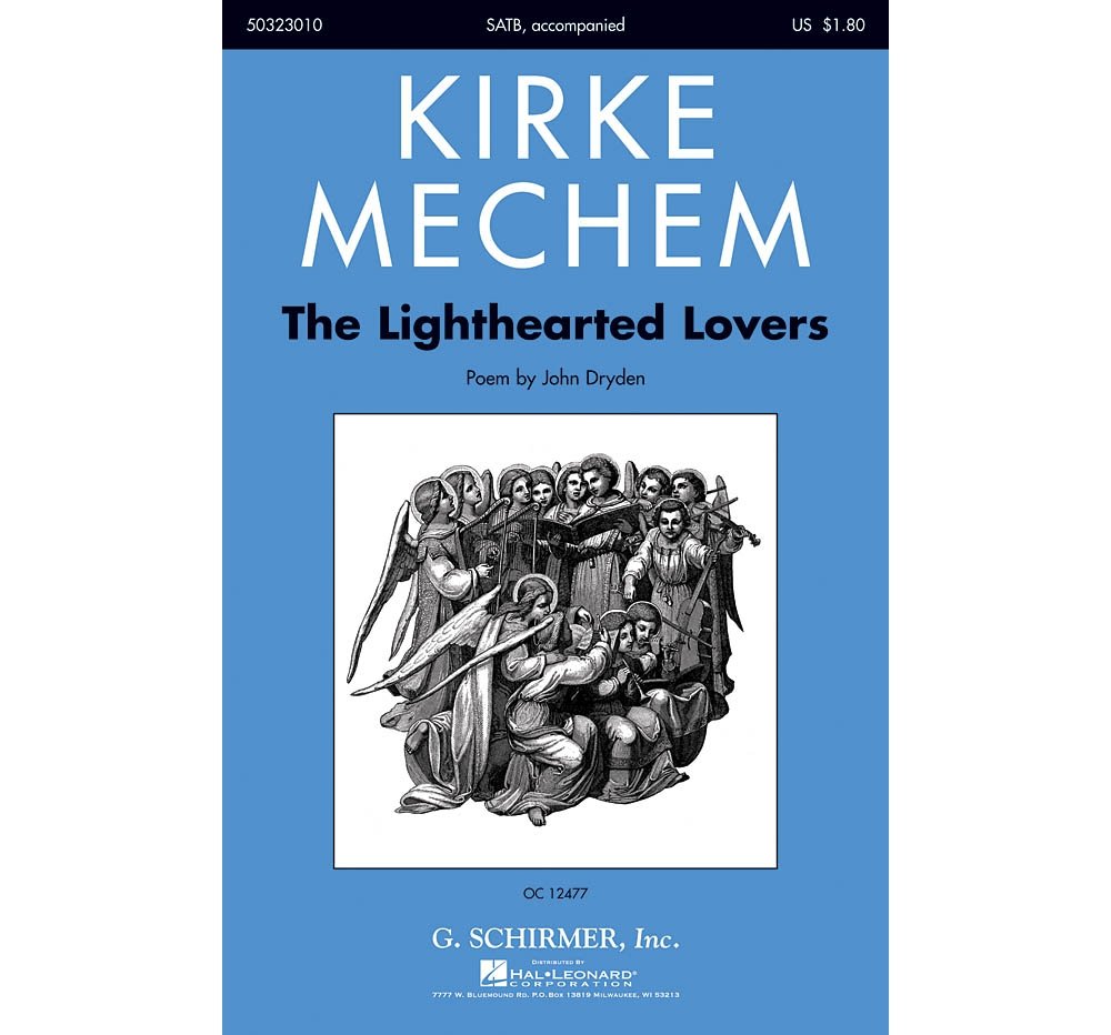 The Lighthearted Lovers by Kirke Mechem 4-Part - Sheet Music