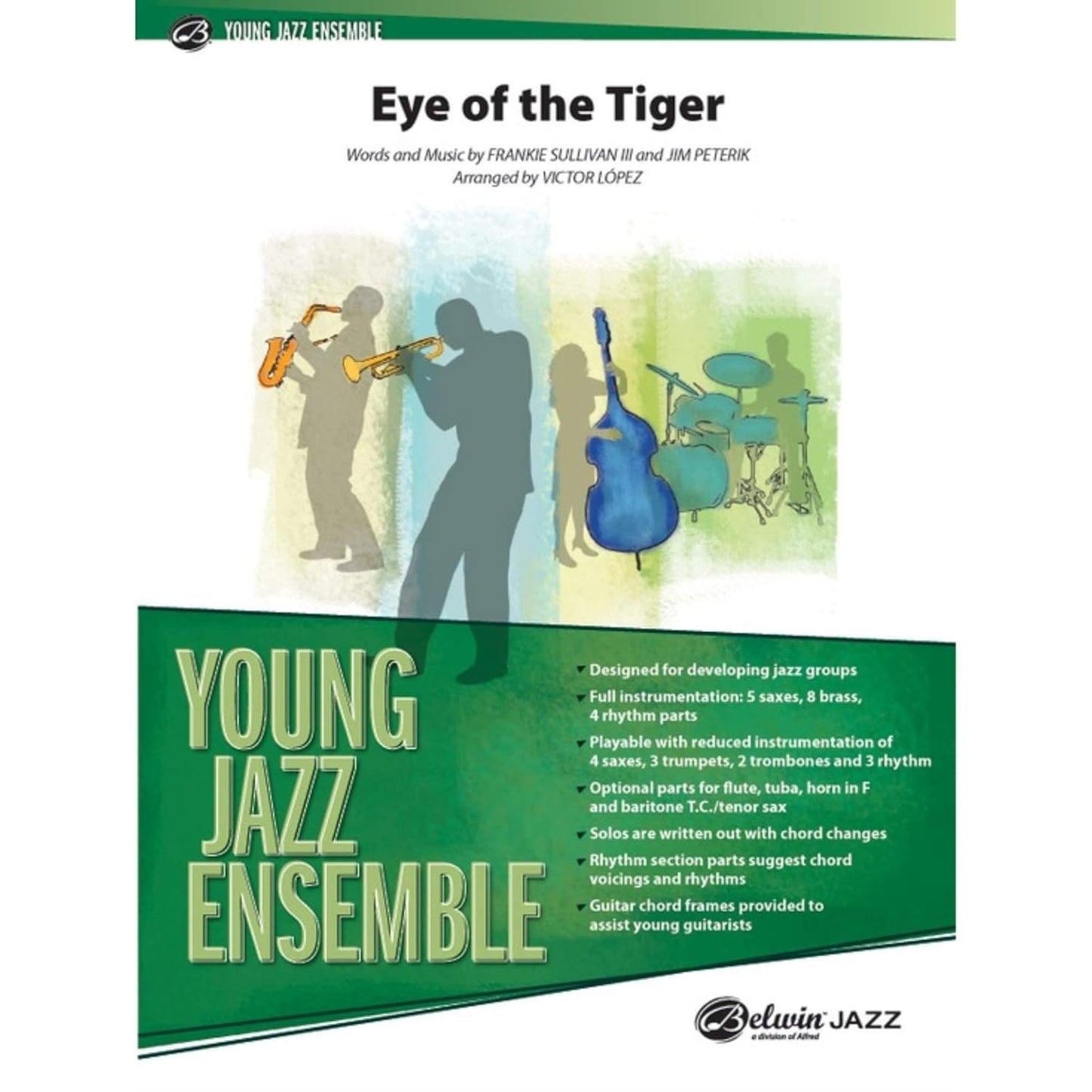 Eye of the Tiger. Words and music by Frankie Sullivan III and Jim Peterik / arr. Victor LópezJazz
