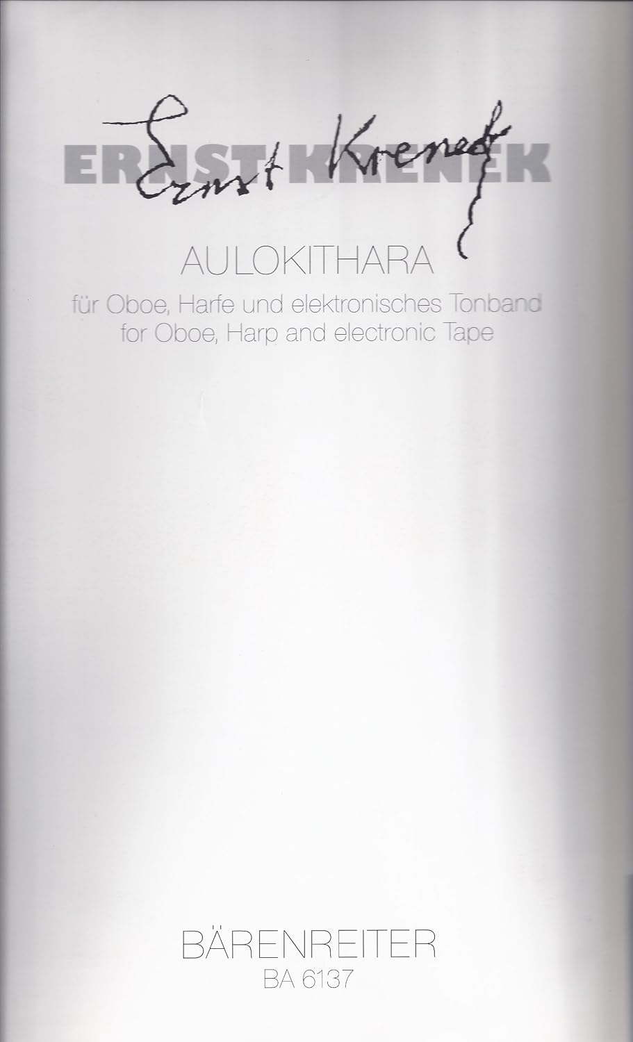 Aulokithara Op. 213a By Ernst Krenek. For Oboe/english Horn/harp/tape. This Edition: Stapled. Level 4. Performance Score. Composed 1971. Opus 213a. By Ernst Krenek
