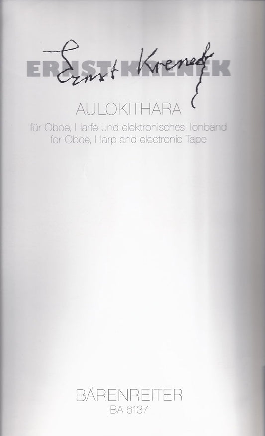 Aulokithara Op. 213a By Ernst Krenek. For Oboe/english Horn/harp/tape. This Edition: Stapled. Level 4. Performance Score. Composed 1971. Opus 213a. By Ernst Krenek