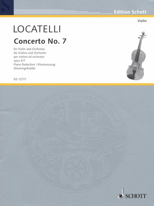 Concerto No. 7 in B-Flat Major, Op. 3. Violin and Piano Reduction by Pietro Antonio Locatelli Violin Solo