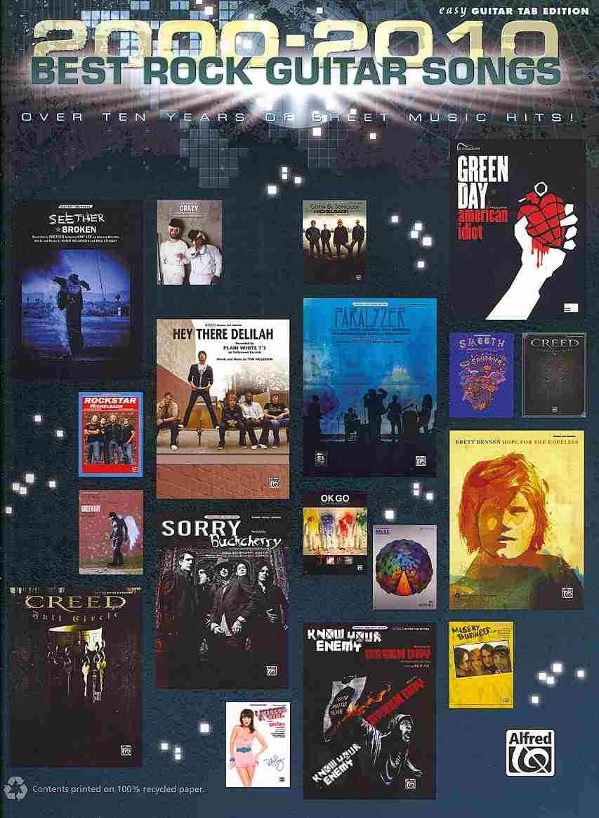 2000-2010 Best Rock Guitar Songs: Over Ten Years of Sheet Music Hits! Hal Leonard Corp.
