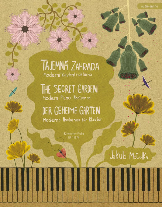 Der geheime Garten -Moderne Nocturnes für Klavier. by Jakub Metelka (Author), Andrea Tachezy (Illustrator)
