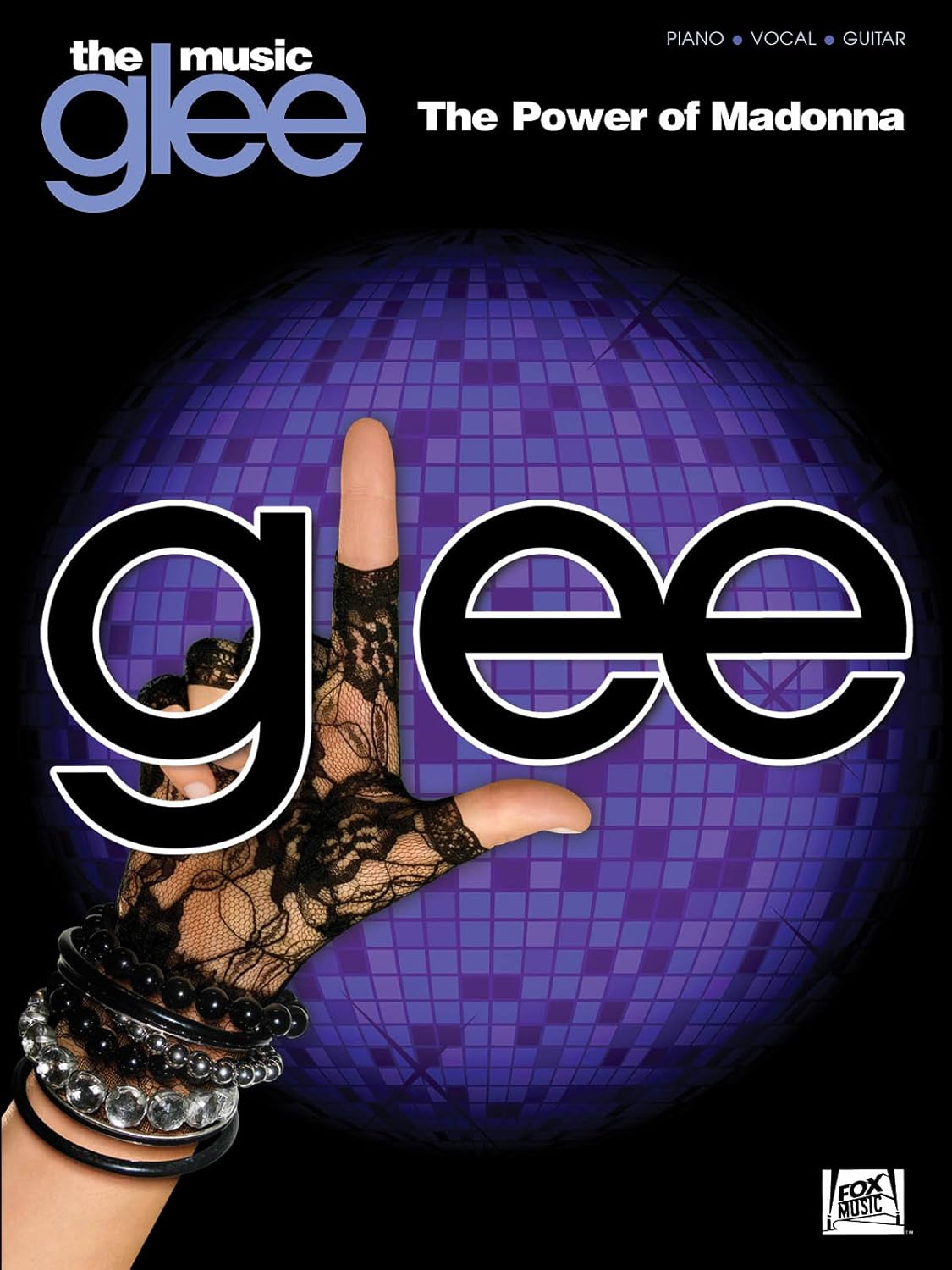 Glee: The Music: The Power of Madonna Piano, Vocal and Guitar Chords Madonna