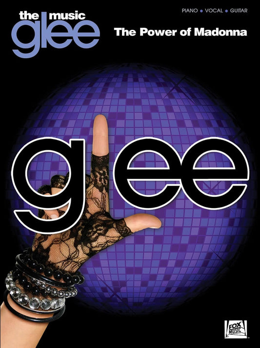 Glee: The Music: The Power of Madonna Piano, Vocal and Guitar Chords Madonna