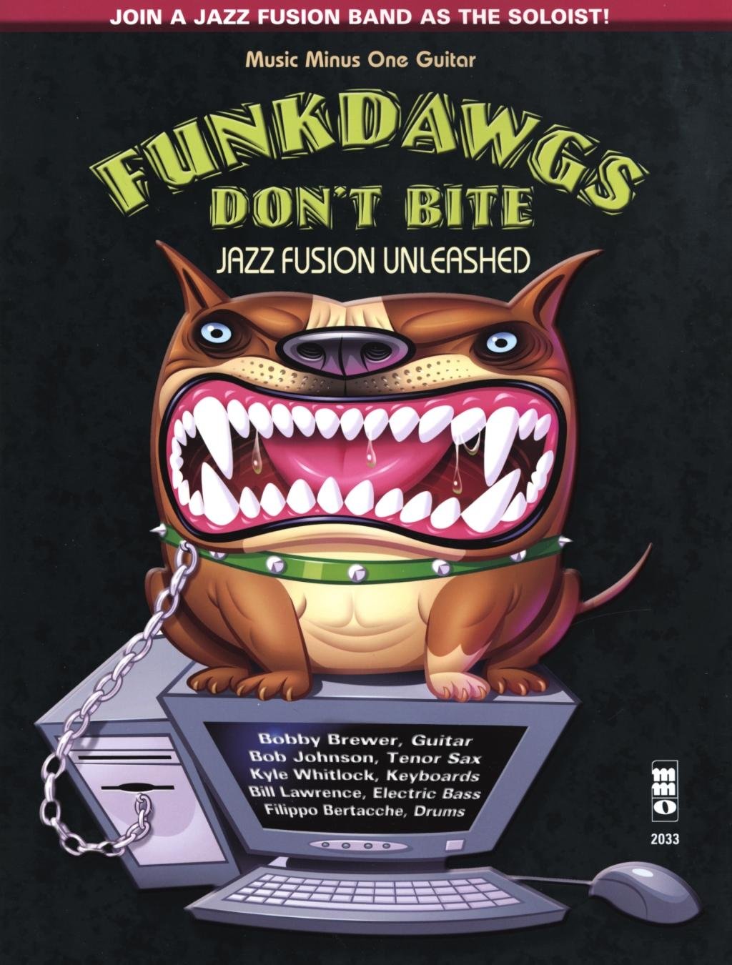 FUNKDAWGS DON'T BITE - JAZZ FUSION UNLEASHED PLAY-ALONG: GUITAR EDITION