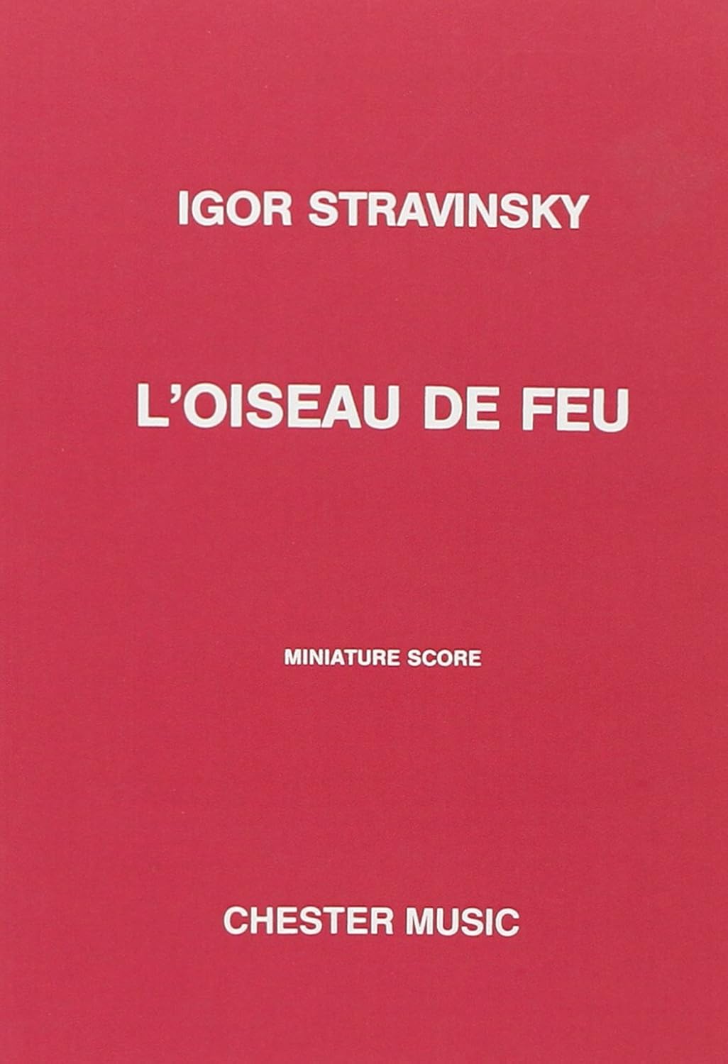 L'Oiseau de Feu (The Firebird). By Stravinsky, Igor