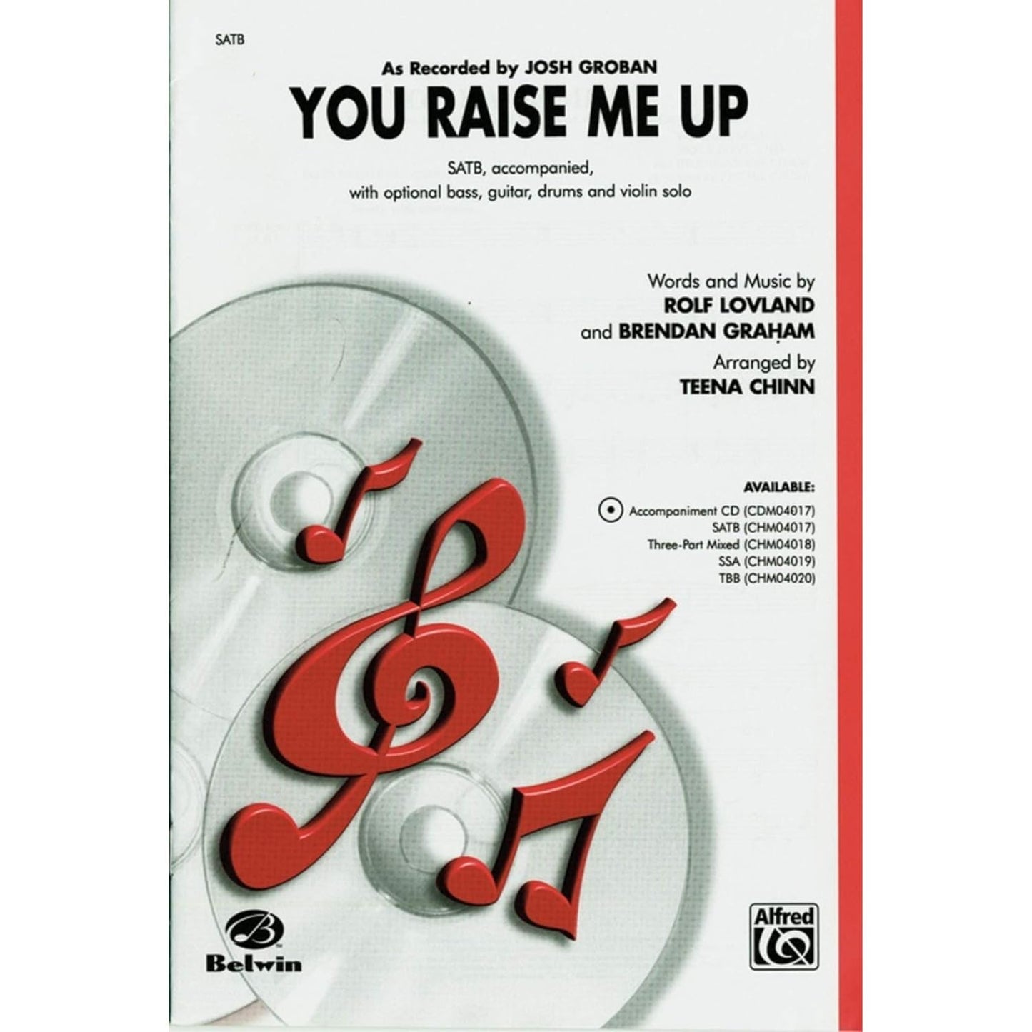 You Raise Me Up (as recorded by Josh Groban). By Roly Lovland and Brendan Graham. Arranged by Teena China.