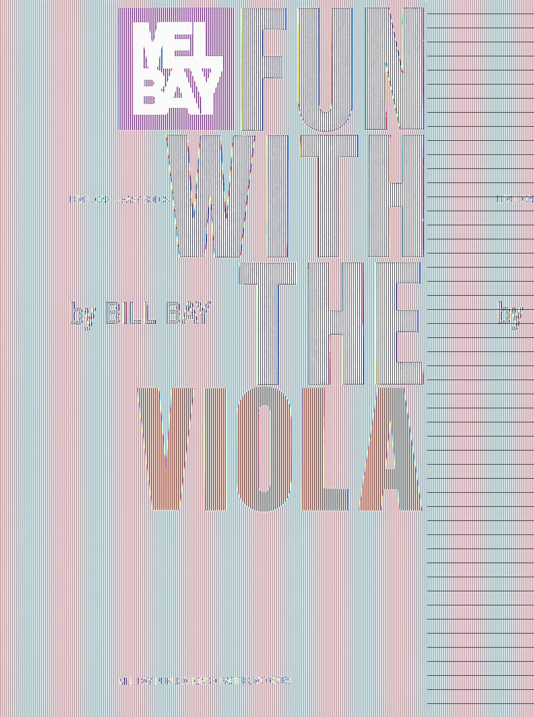 Fun with the Viola Bay, William