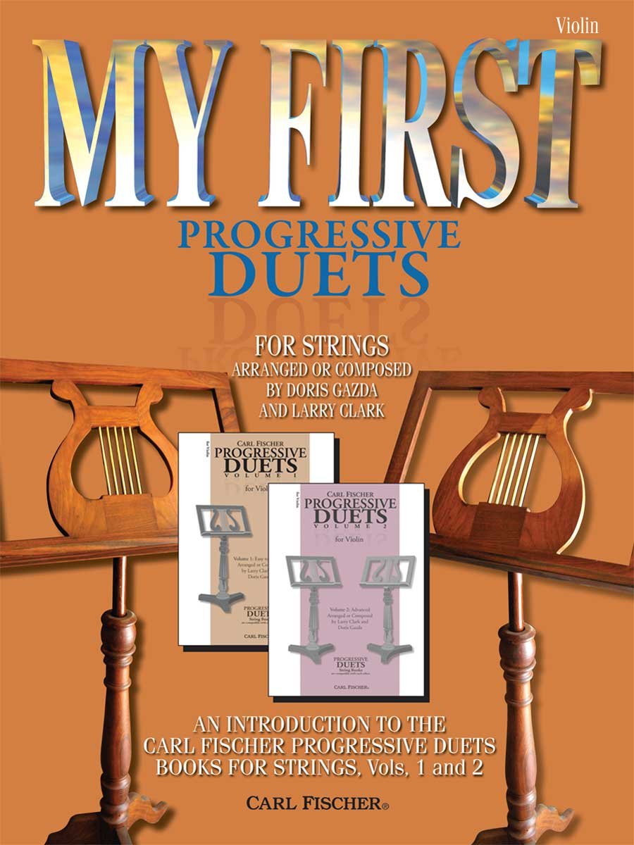 My First Progressive Duets - Strings, Violin (VIOLONS) Doris Gazda and Larry Clark