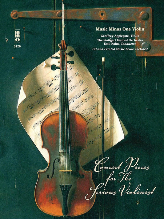 Concert Pieces for the Serious Violinist: 2-CD Set Music Minus One