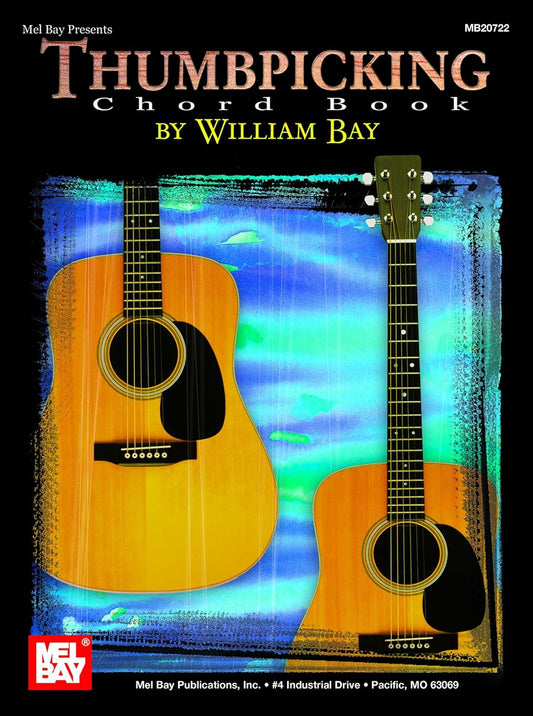 Thumbpicking Chord Book. By William Bay