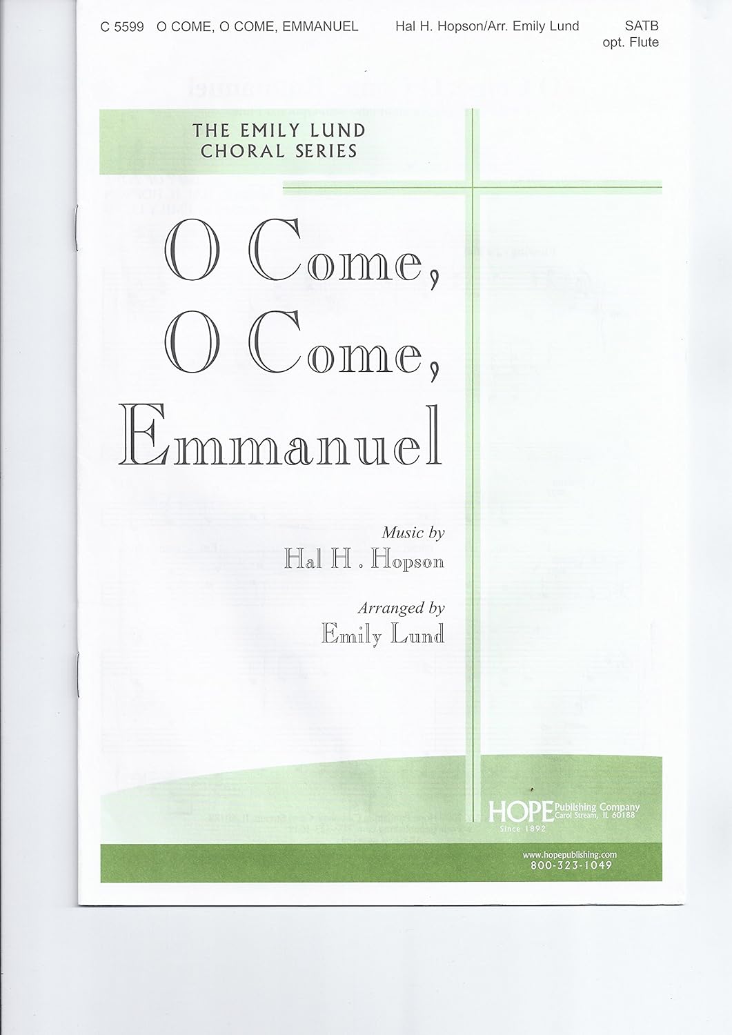 O Come, O Come, Emmanuel By Hal H. Hopson.