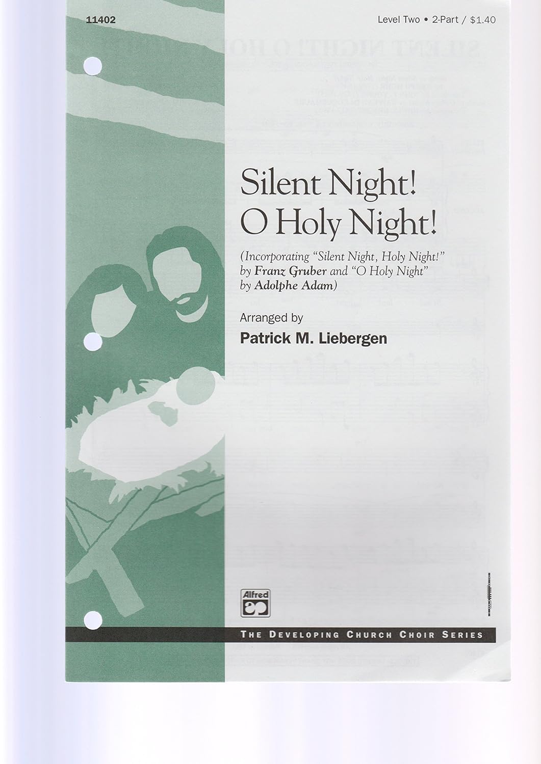 Silent Night! O Holy Night!. Incorporating "Silent Night, Holy Night" and "O Holy Night". Arr. Patrick M. Liebergen