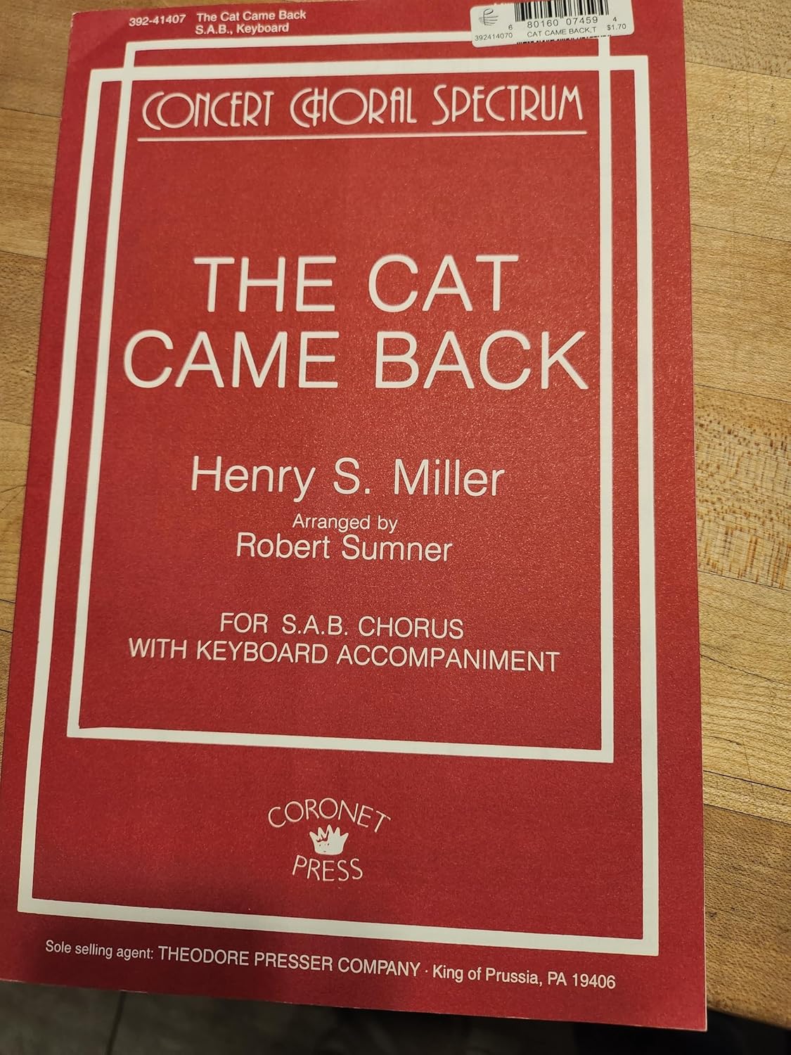 The cat came back. For SAB chorus with keyboard accompaniment. By Henry Miller. Arr by Robert Sumner.