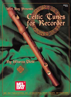 Celtic Tunes for Recorder (Book) by Marcia Diehl