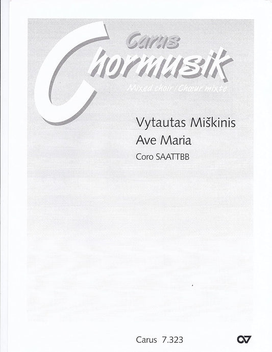 Ave Maria Composed By Vytautas Miskinis.