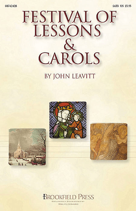 Festival of Lessons & Carols by John Leavitt Choir - Sheet Music