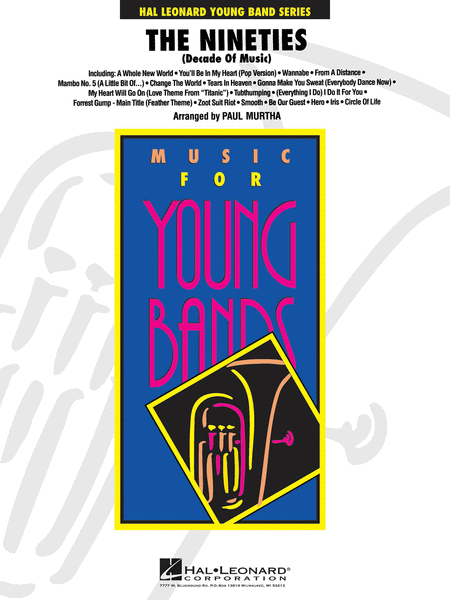 The Nineties: Decade of Music by Paul Murtha. Concert Band - Sheet Music