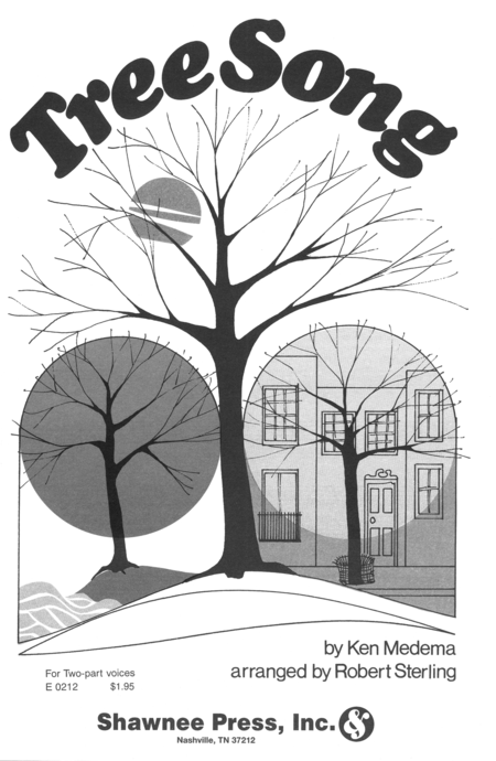 Tree Song by Ken Medema 2-Part - Sheet Music