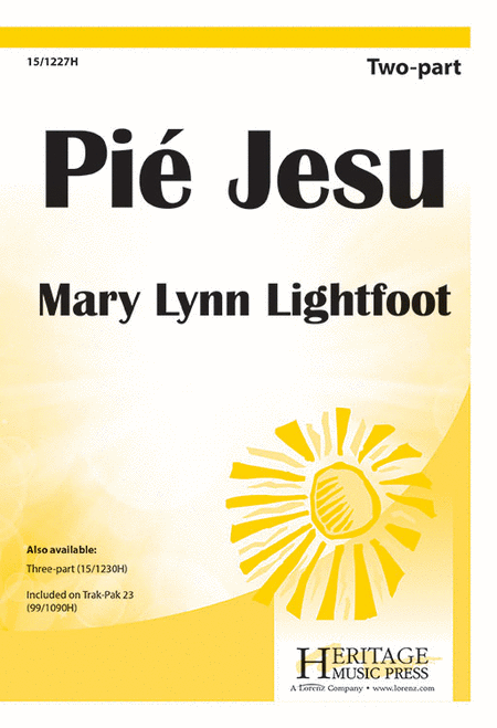 Pié Jesu by Mary Lynn Lightfoot. 3-Part - Sheet Music