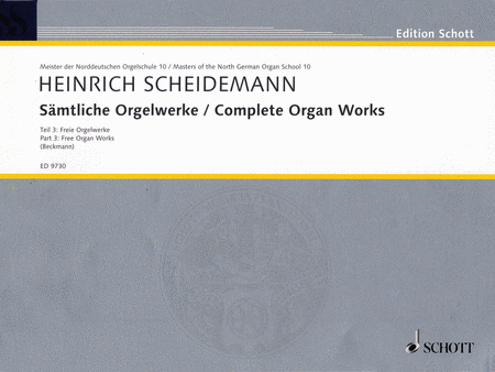 Complete Organ Works – Part 3: Free Organ Works. Masters of the North German Organ School Series by Heinrich Scheidemann