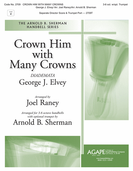 CROWN HIM WITH MANY CROWNS - George Elvey - Joel Raney Arnold Sherman - Trumpet - Sheet Music